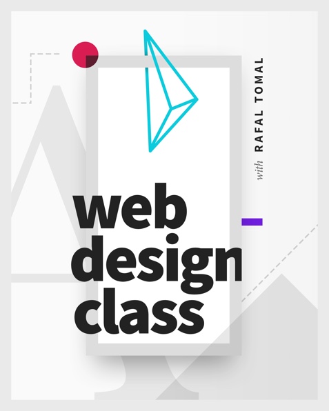 Web Design Class with Rafal Tomal